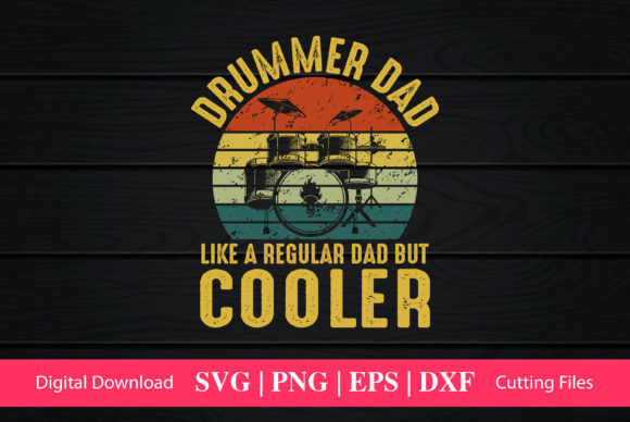 Drummer Dad: Cooler Graphics for Crafts