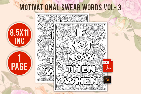 Motivational Swear Words Vol- 3: Graphics & Coloring Pages Amp