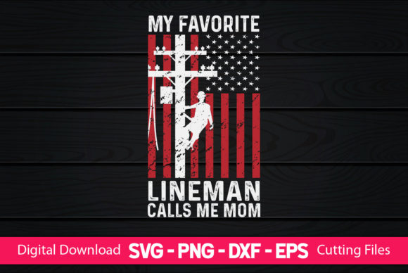 My Favorite Lineman Calls Me Mom: Print & Graphics Review