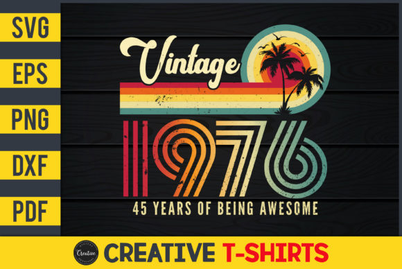 Vintage 1976 45th Birthday Gift: Print Templates & Graphics